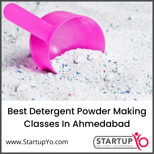 Best Detergent Powder Making Classes In Ahmedabad