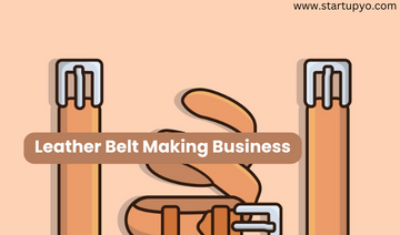 Leather Belt Making Business- StartupYo