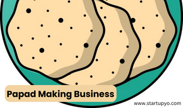 Papad Making Business- StartupYo