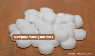 Camphor making business - StartupYo