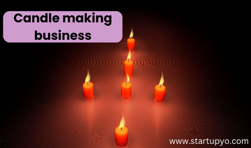 Candle making business -StartupYo