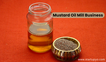 Mustard Oil Mill Business - StartupYo