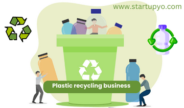 Plastic Recycling Business | StartupYo