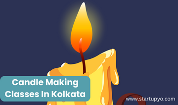 Candle Making Classes In Kolkata-StartupYo