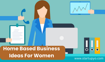 Home Based Business Ideas-StartupYo