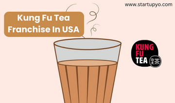 Kung Fu tea Franchise-StartupYo