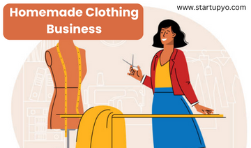 Homemade clothing business-StartupYo