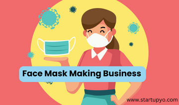 Face mask making business- StartupYo