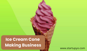 Ice Cream Cone Making Business-StartupYo