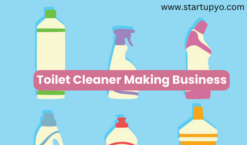 Toilet Cleaner Making Business- StartupYo