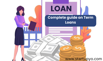 Complete Guide on Term Loans