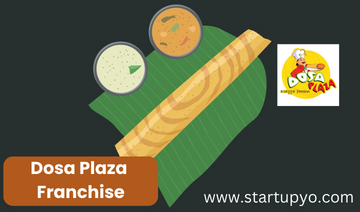 Dosa Plaza Franchise-StartupYo