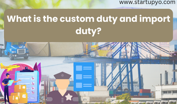 custom duty and import duty