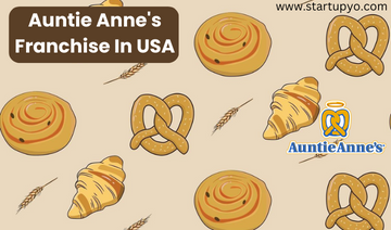 Auntie Anne's Franchise-StartupYo
