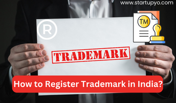 How To Register Trademark In India 2024 (Latest) ? - StartupYo