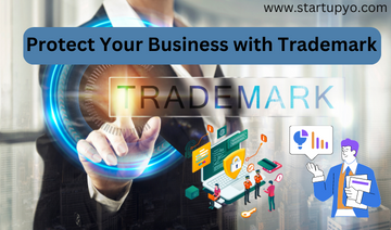 Protect Your Business with Trademark | StartupYo