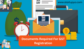 Documents Required For GST Registration | StartupYo
