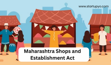 Maharashtra Shops and Establishment Act | StartupYo