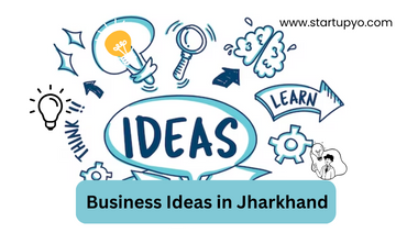 Business Ideas in Jharkhand