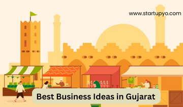 Best Business Ideas in Gujarat