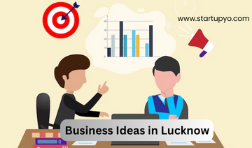 Business Ideas in Lucknow