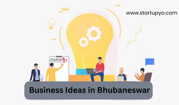 Best Business ideas in Bhubaneswar
