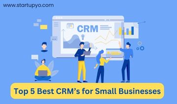 Top 5 Best Crm's for small business | StartupYo