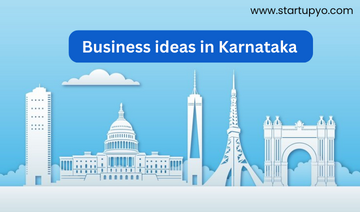 Business ideas in Karnataka | StartupYo
