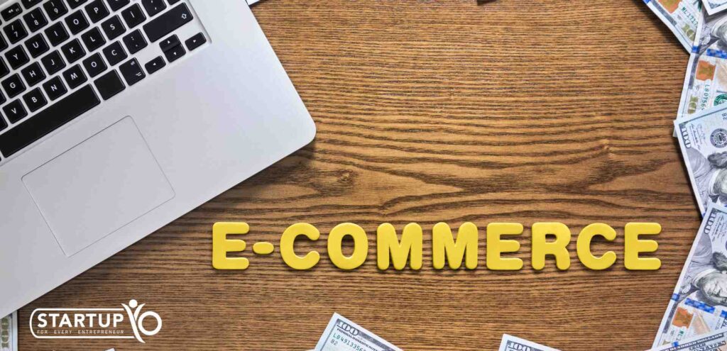How to start an Ecommerce Business | StartupYo