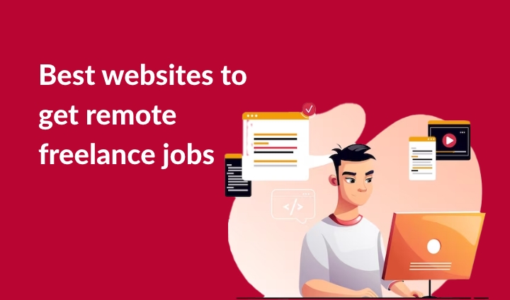 Websites to get remote freelance jobs| StartupYo