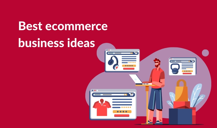 Ecommerce Business Ideas | StartupYo