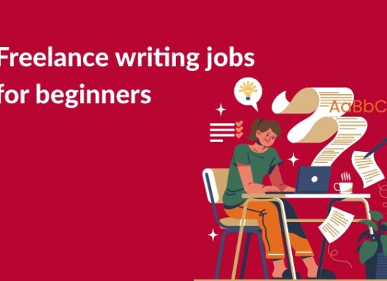 Freelance Writing Jobs for Beginners | StartupYo