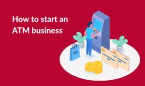 ATM business | StartupYo