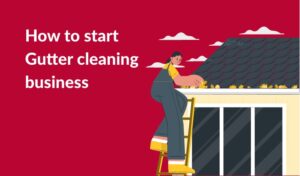 gutter cleaning business | StartupYo
