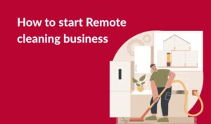 remote cleaning business | StartupYo